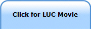 Click for LUC Movie