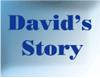 watch David's story on youtube